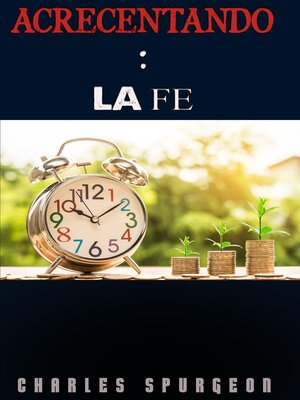 cover image of Acrecentando La Fe